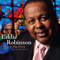 Eddie Robinson "This Is My Story"