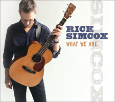 Rick Simcox What We Are
