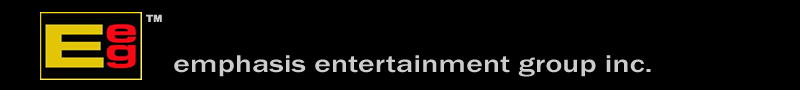 Home of Emphasis Entertainment Group Inc.